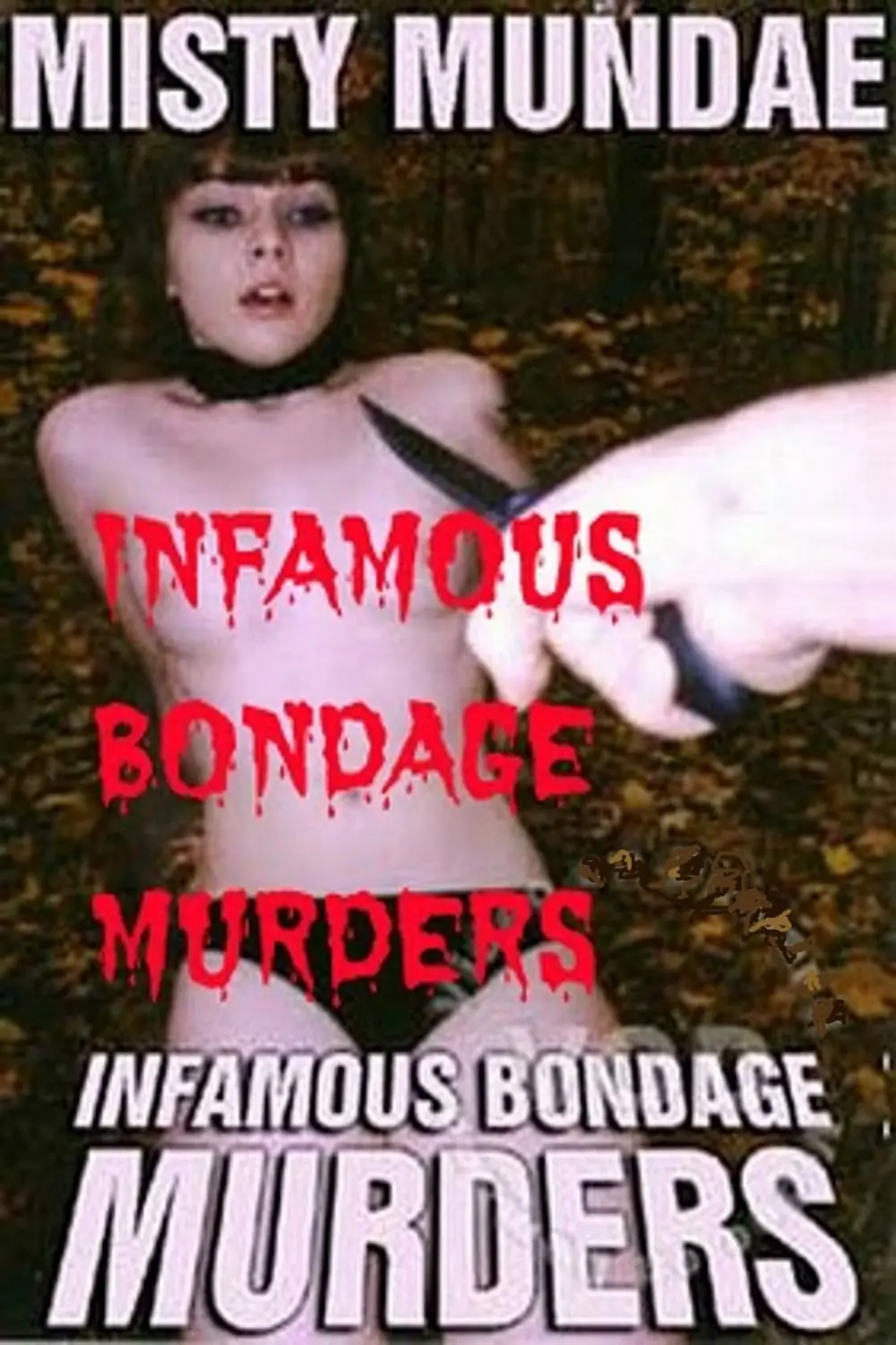 The Infamous Bondage Murders_peliplat