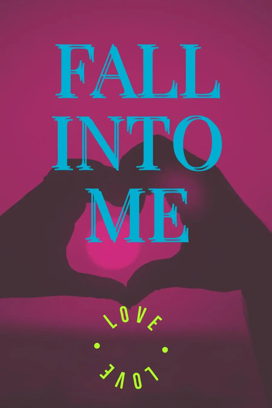 Fall Into Me_peliplat