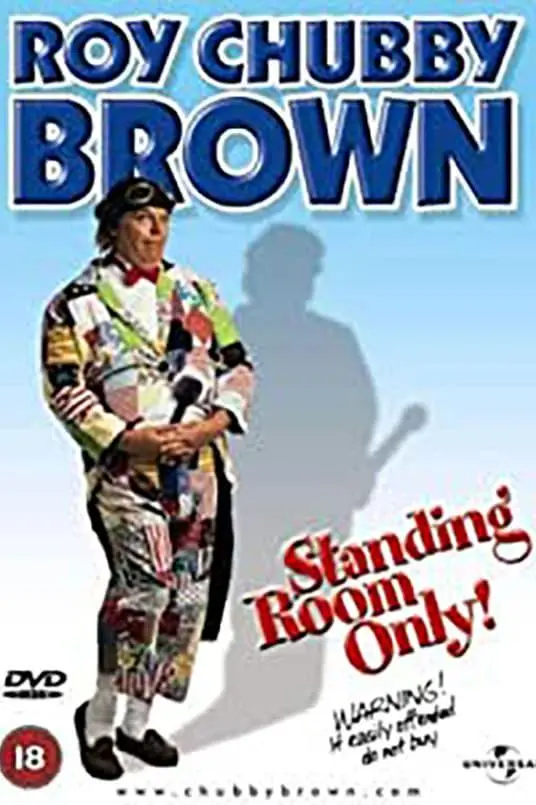 Roy Chubby Brown: Standing Room Only_peliplat