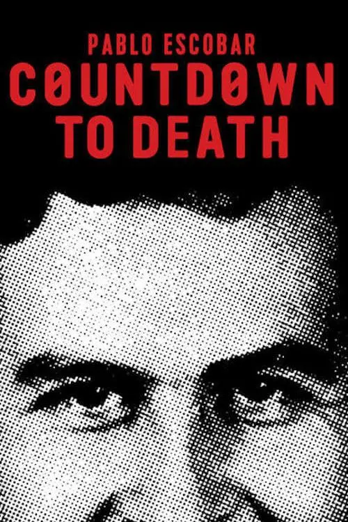 Pablo Escobar: Countdown to Death_peliplat