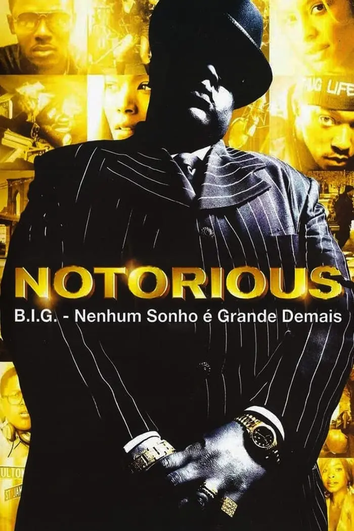 Notorious B.I.G. - Nenhum Sonho é Grande Demais_peliplat