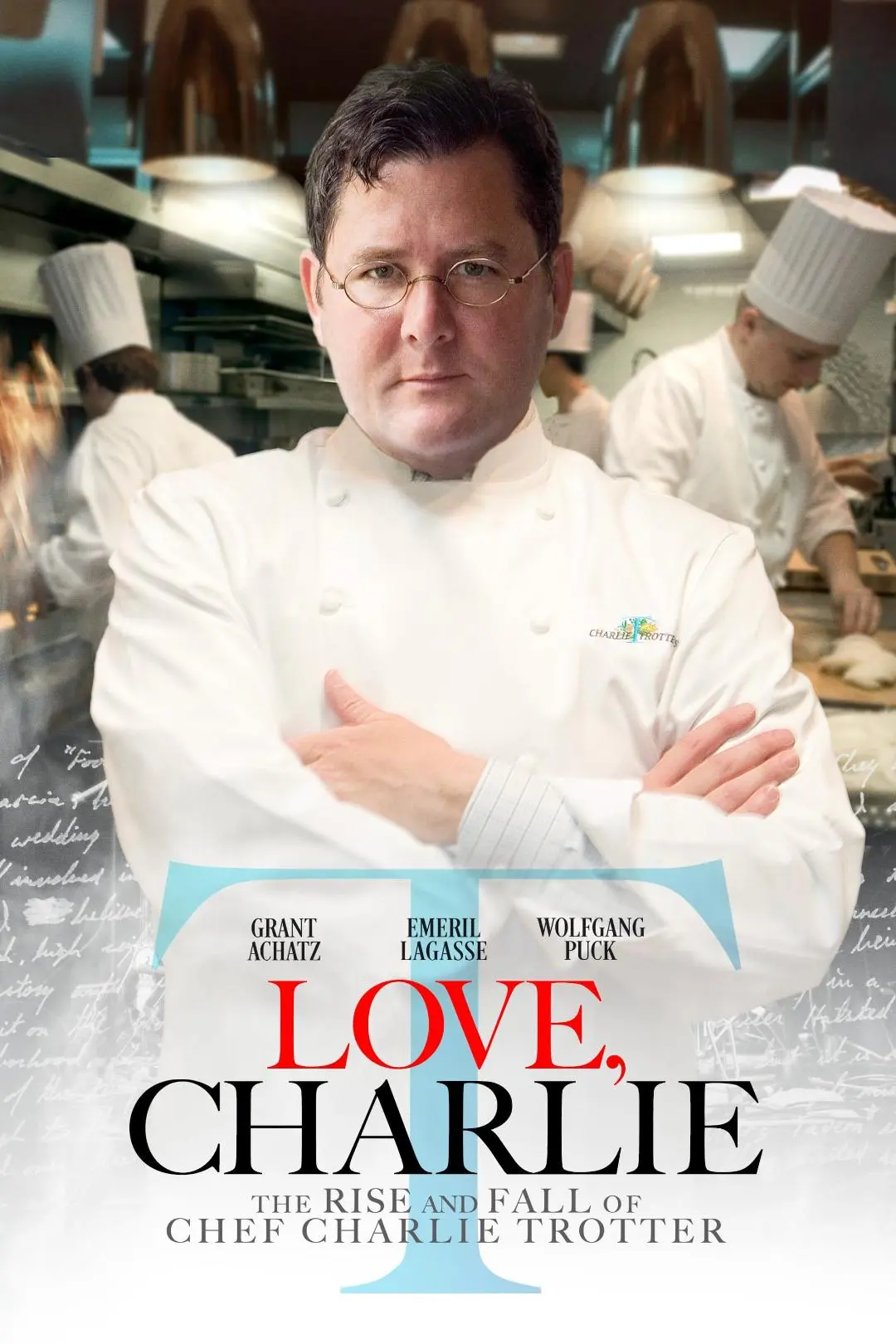 Love, Charlie: The Rise and Fall of Chef Charlie Trotter_peliplat