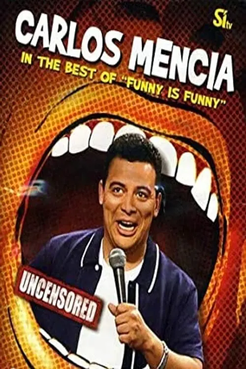 Carlos Mencia: The Best of Funny Is Funny_peliplat