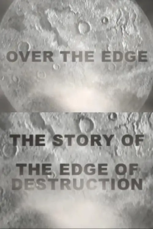 Over the Edge: The Story of 'The Edge of Destruction'_peliplat