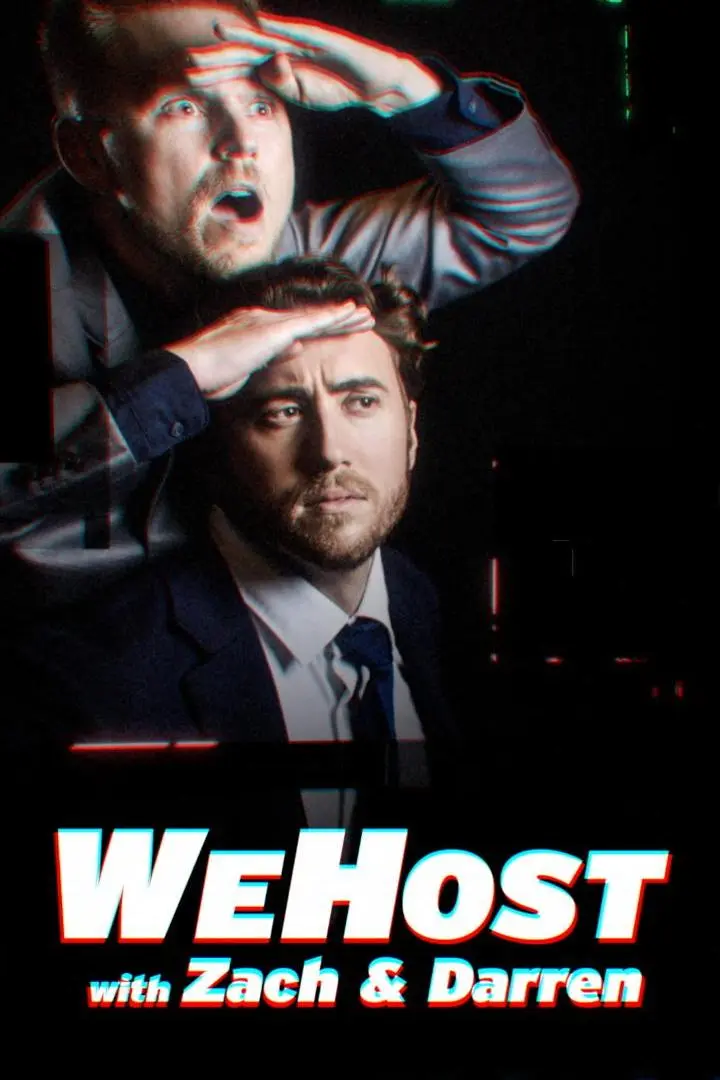 WeHost with Zach & Darren_peliplat