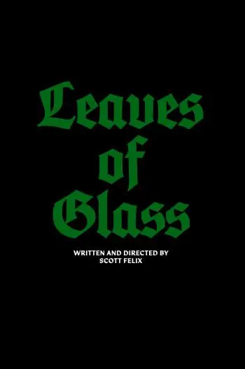 Leaves of Glass_peliplat