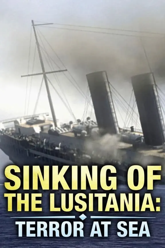 Sinking of the Lusitania: Terror at Sea_peliplat