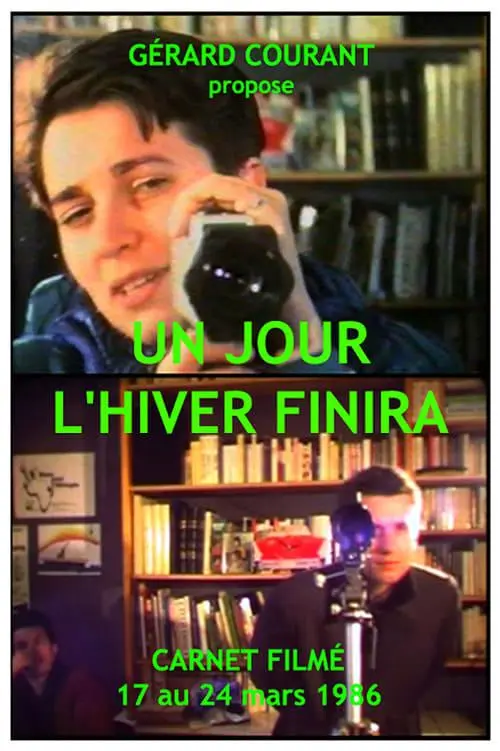 Un jour l'hiver finira (Carnet Filmé: 17 mars 1986 - 24 mars 1986)_peliplat