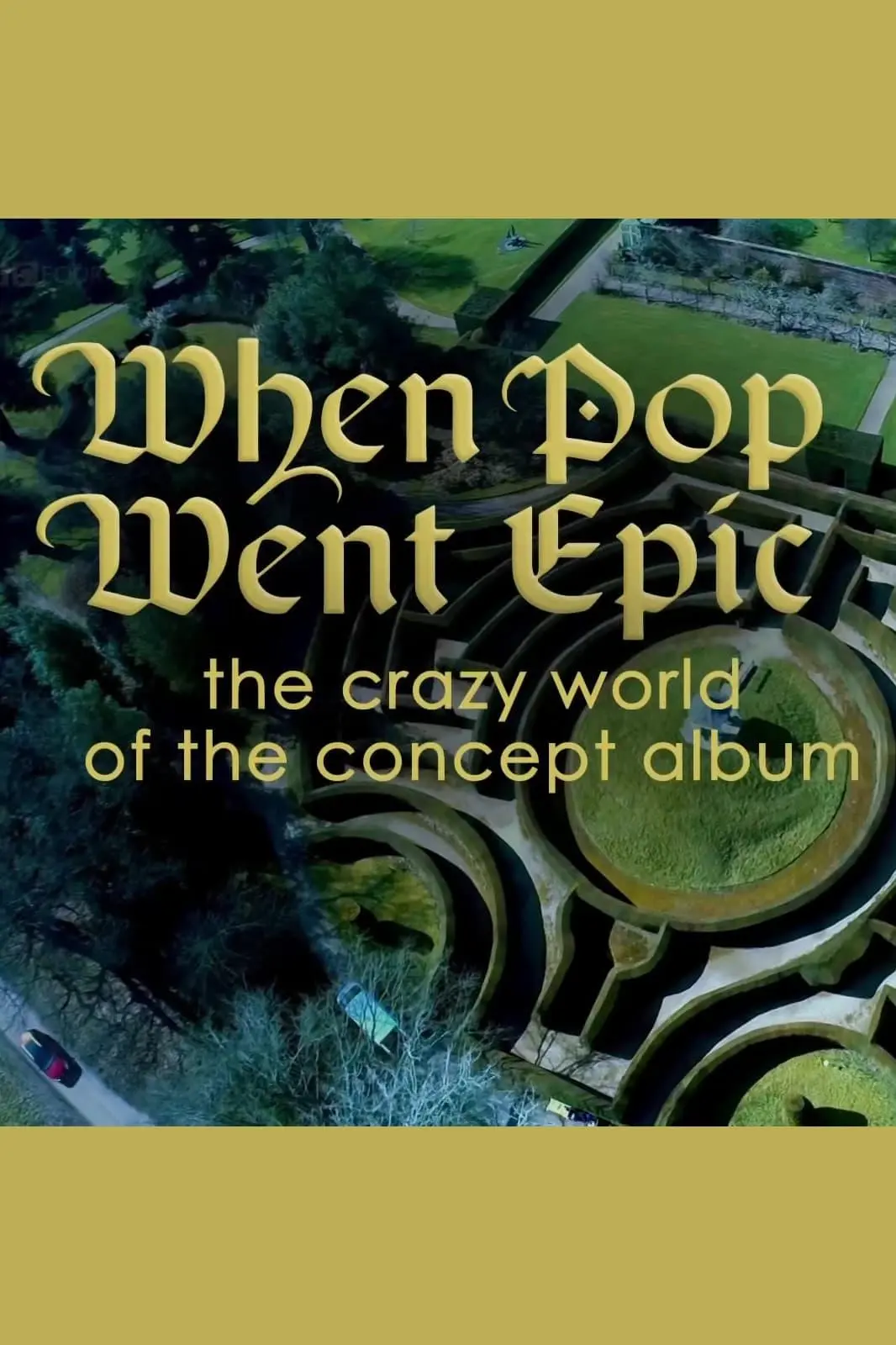 When Pop Went Epic: The Crazy World of the Concept Album_peliplat