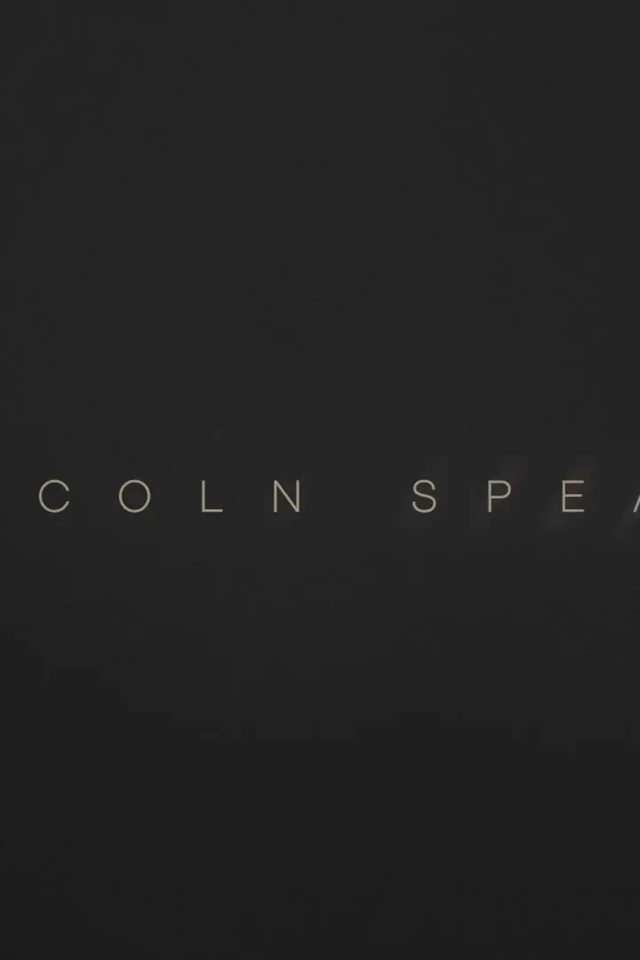 Lincoln Speaks_peliplat