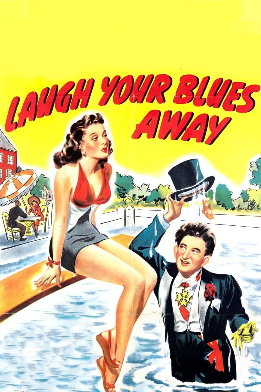 Laugh Your Blues Away_peliplat