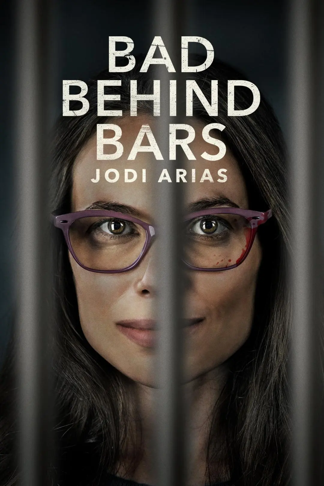 Bad Behind Bars: Jodi Arias_peliplat