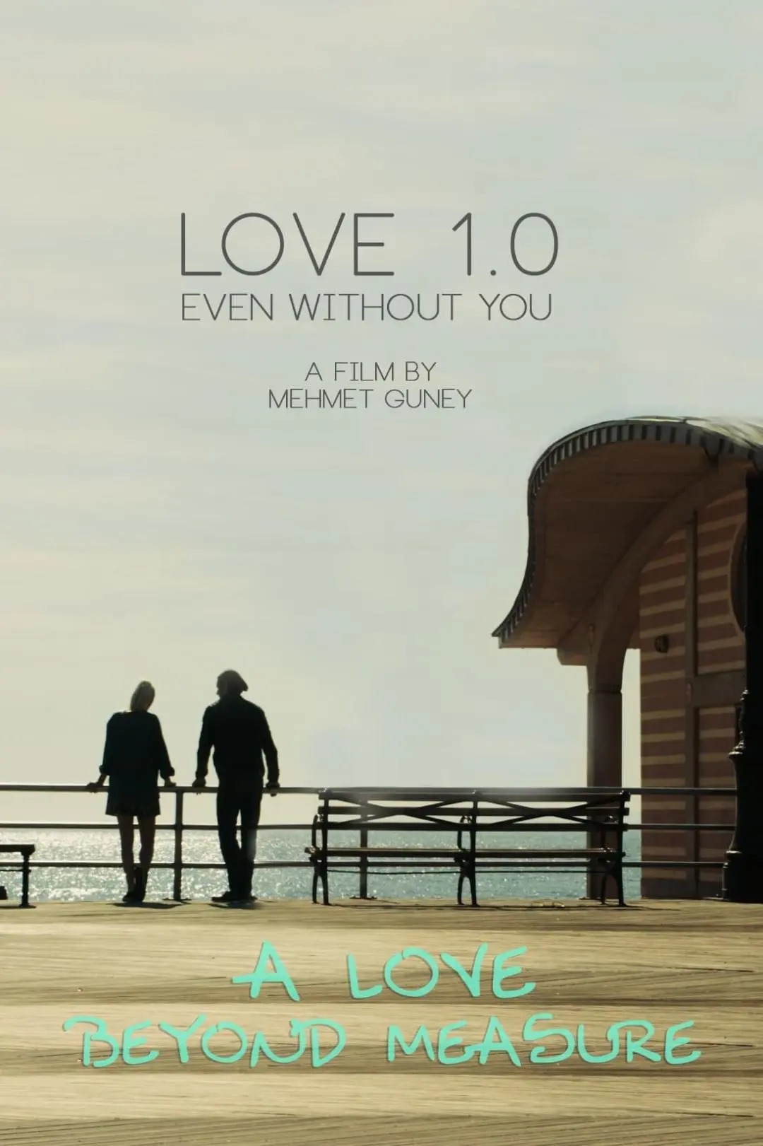 Love 1.0 Even Without You_peliplat