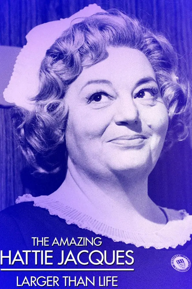 The Amazing Hattie Jacques: Larger than Life_peliplat