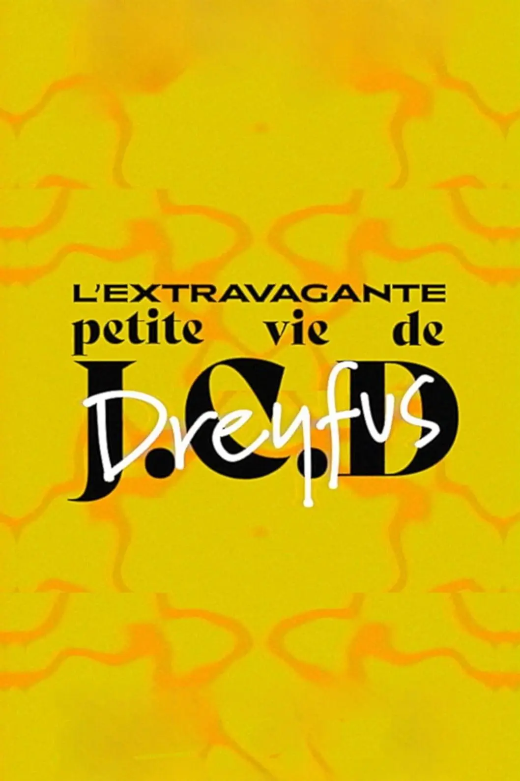 L'Extravagante petite vie de J.C.D Dreyfus_peliplat