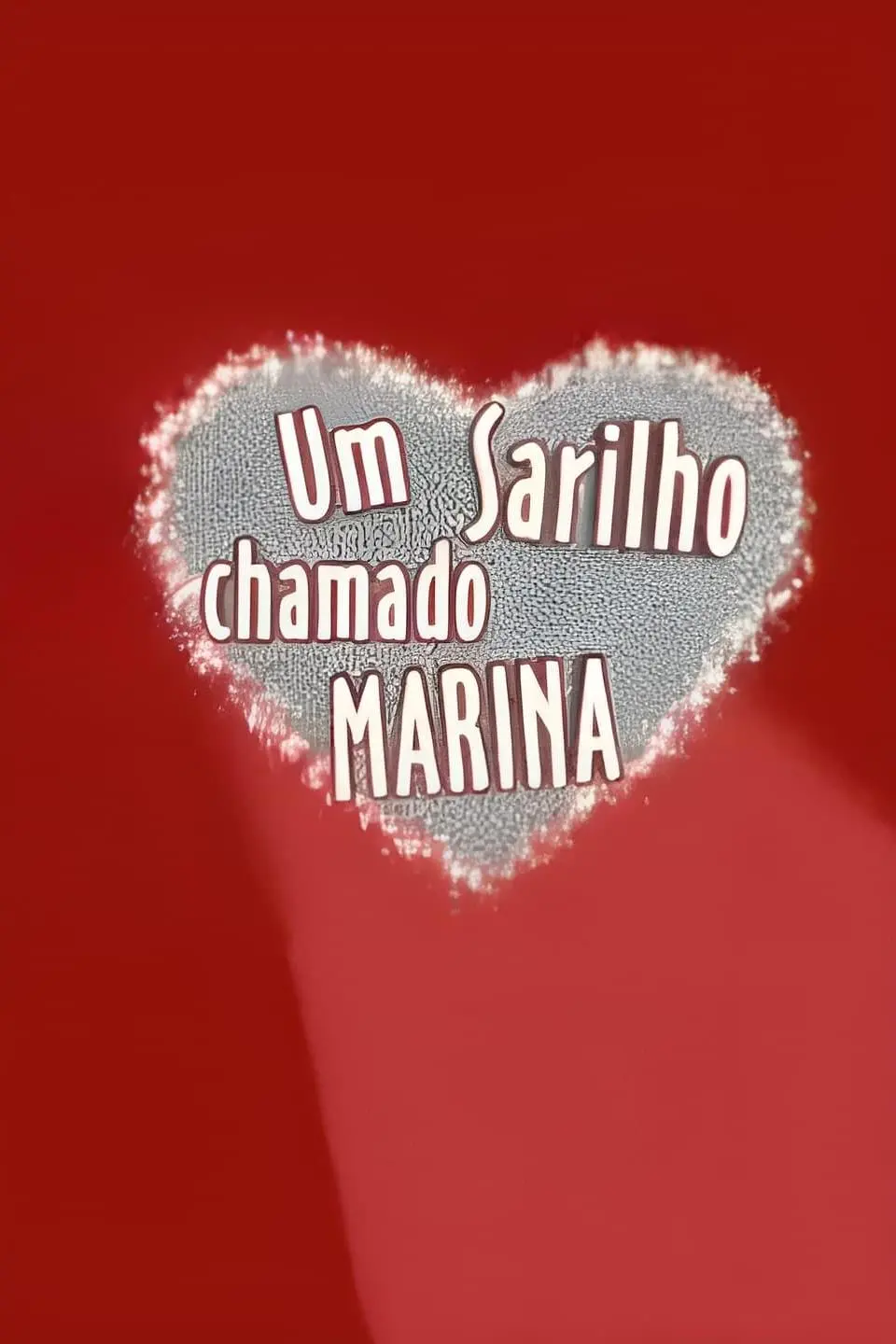 Um Sarilho Chamado Marina_peliplat