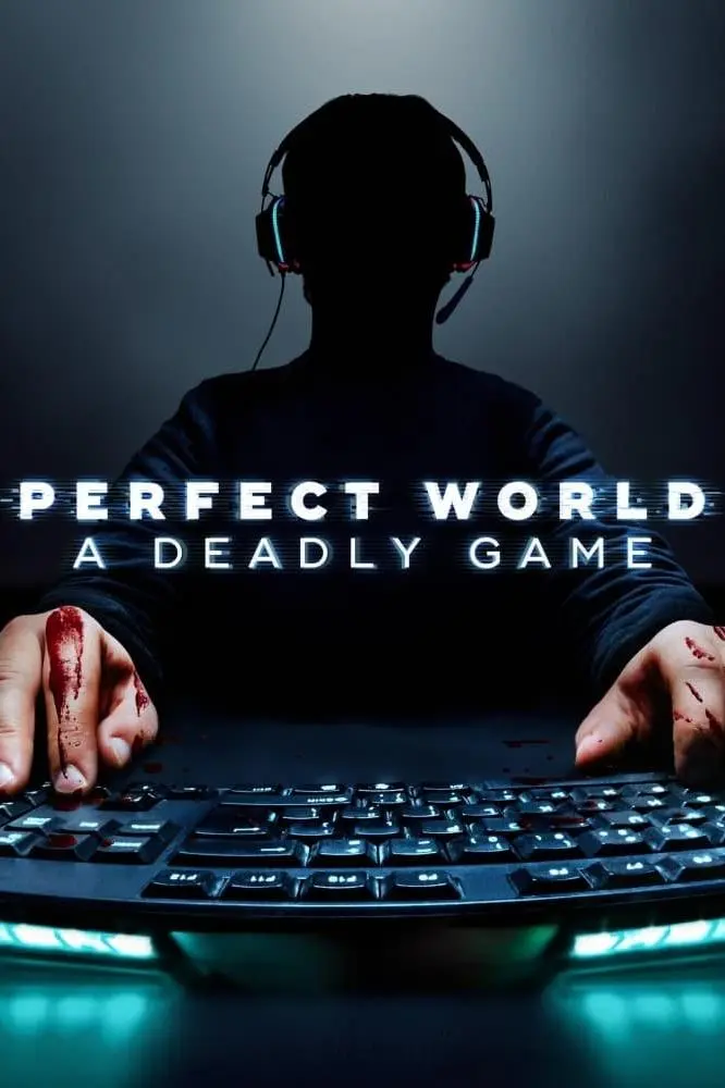 Perfect World: A Deadly Game_peliplat