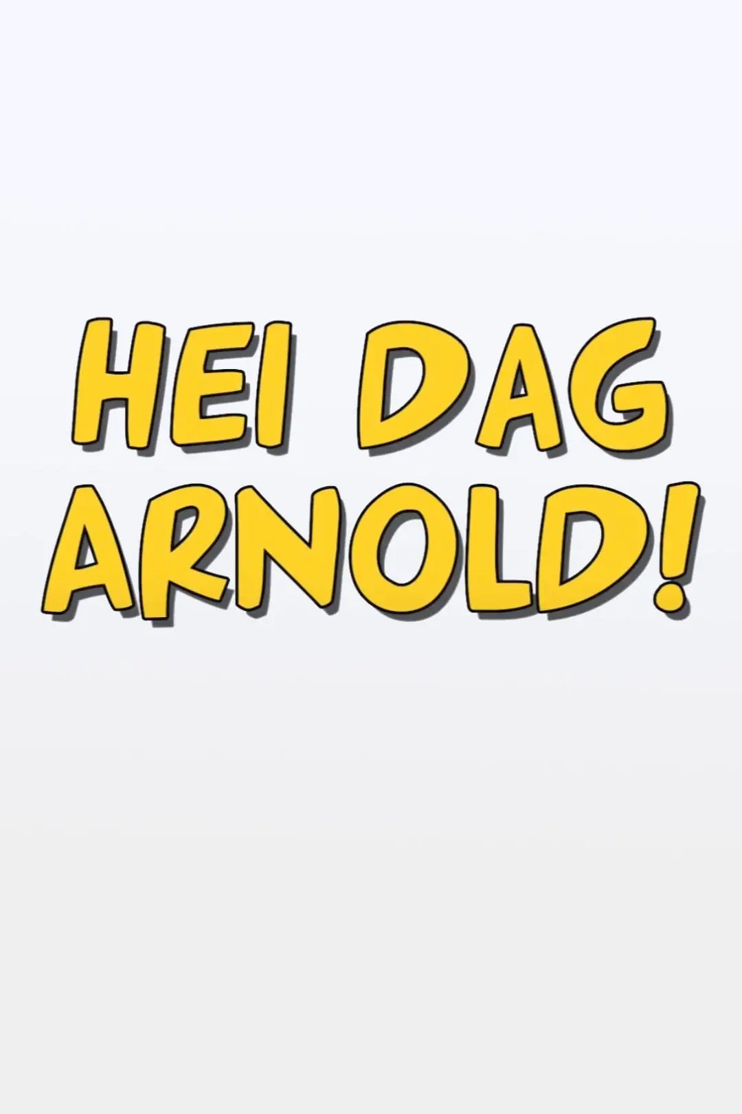 Hei Dag Arnold!_peliplat