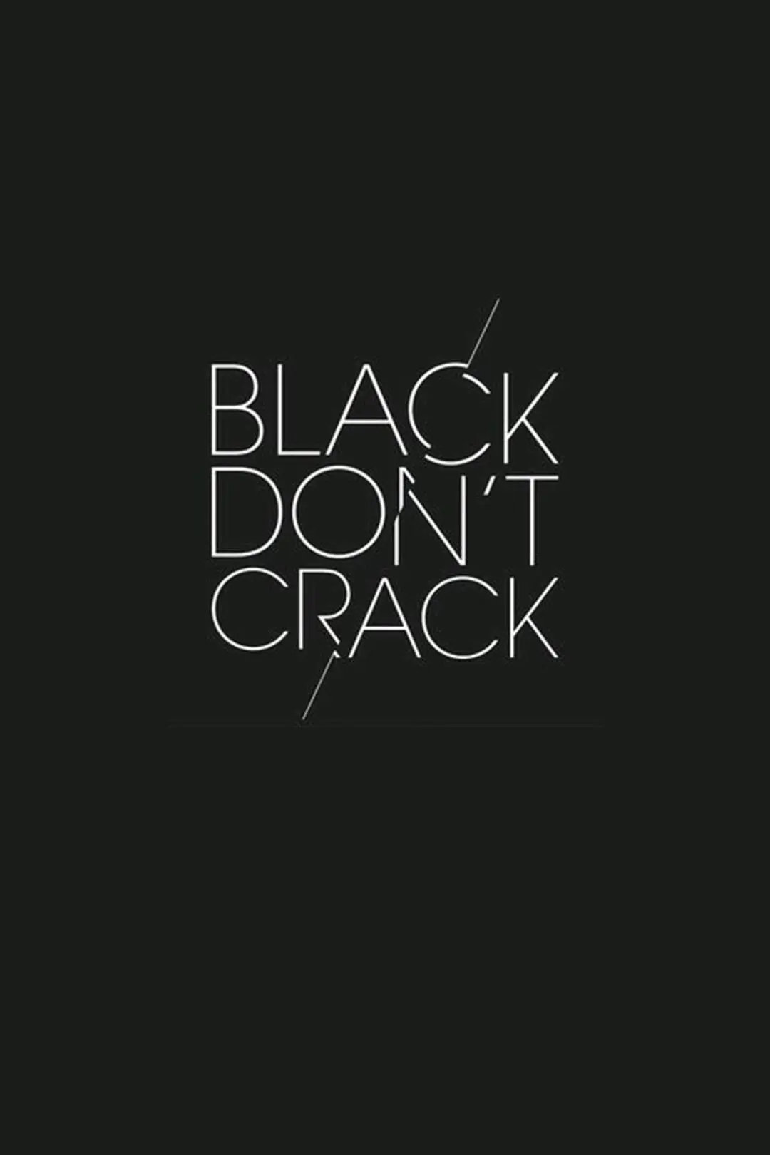 Black Don't Crack_peliplat