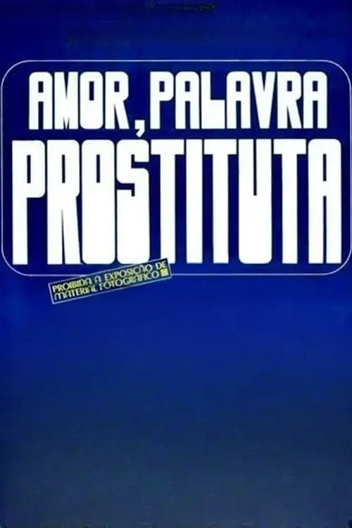 Amor, palavra prostituta_peliplat