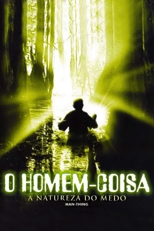 O Homem-Coisa: A Natureza do Medo_peliplat