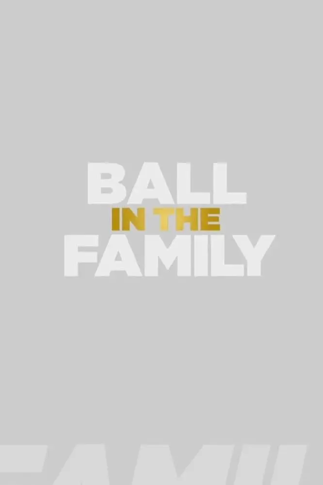 Ball in the Family_peliplat