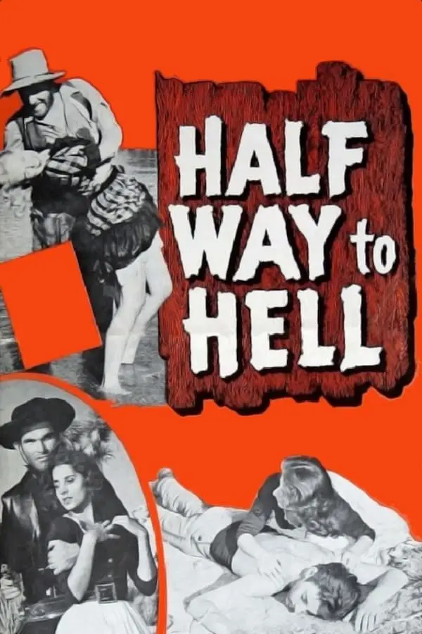 Half Way to Hell_peliplat