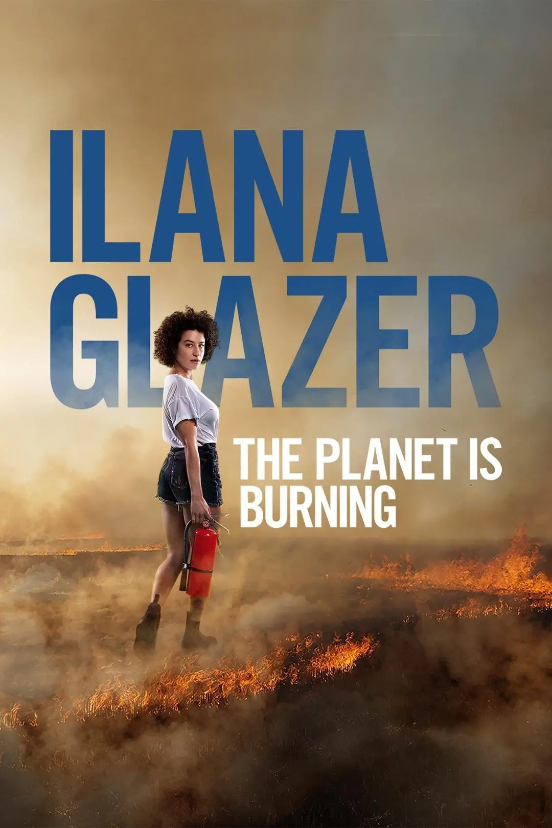 Ilana Glazer: The Planet Is Burning_peliplat