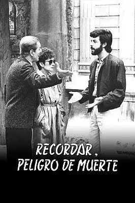 Recordar, peligro de muerte_peliplat