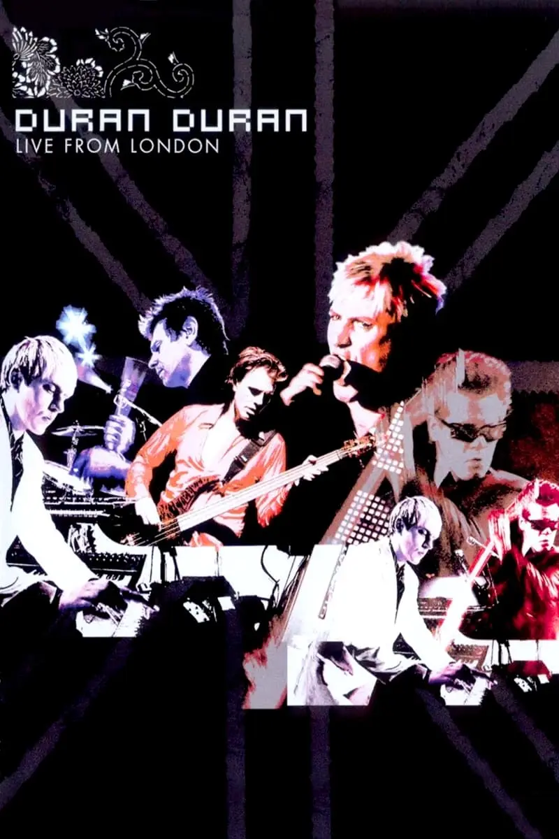 Duran Duran: Live from London_peliplat