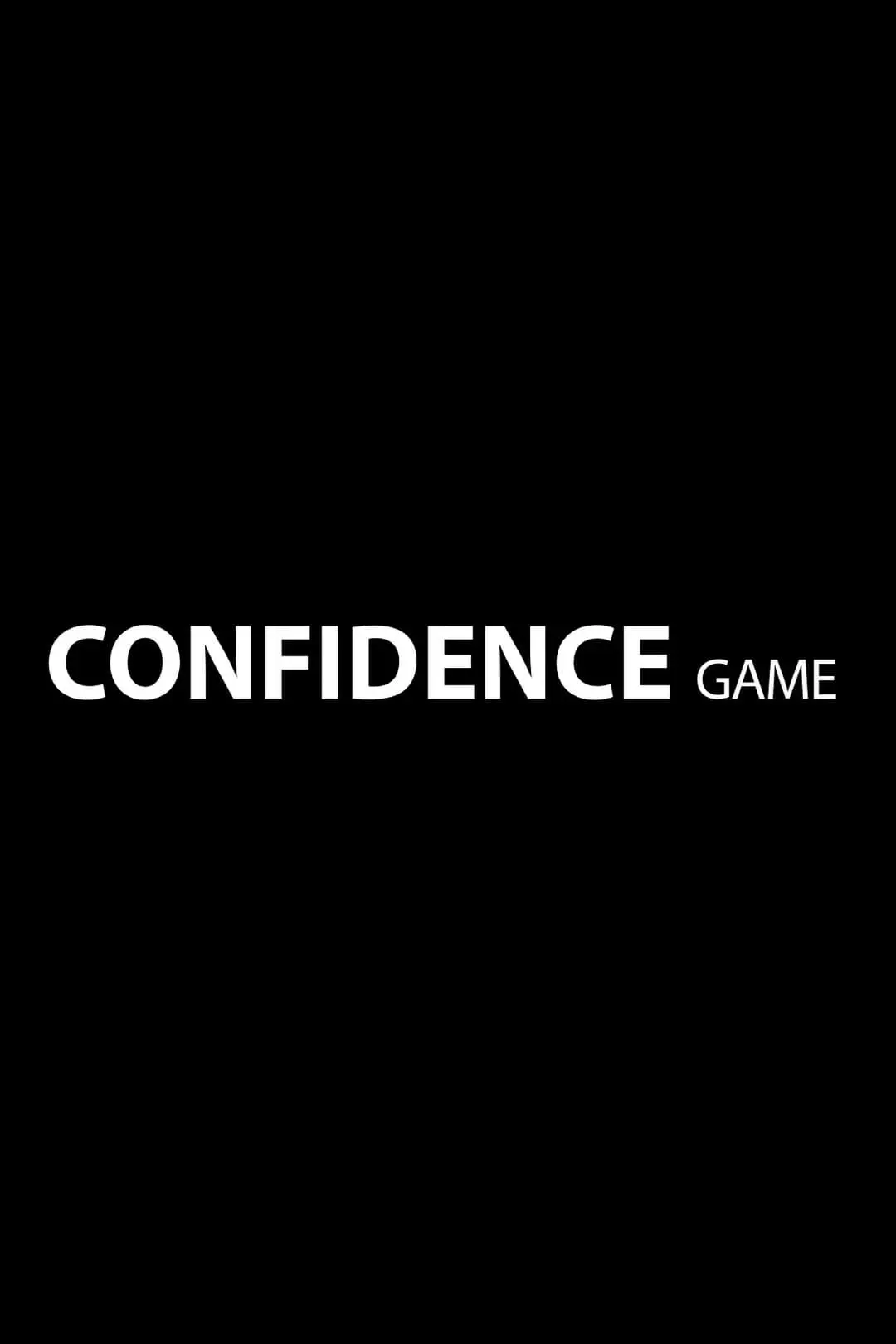 Confidence Game_peliplat