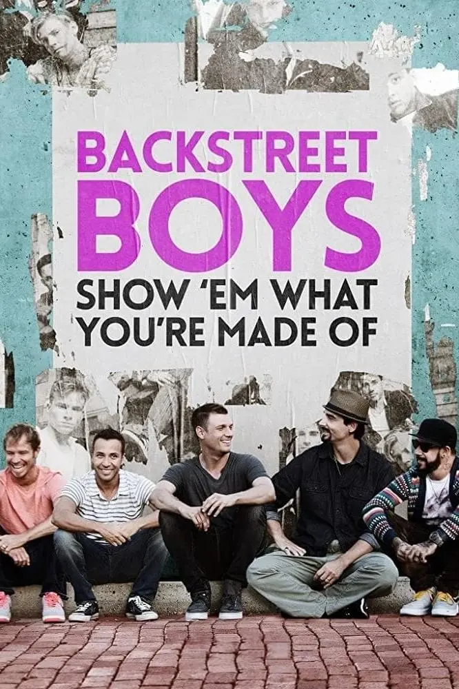 Backstreet Boys - Show 'Em What You're Made Of_peliplat