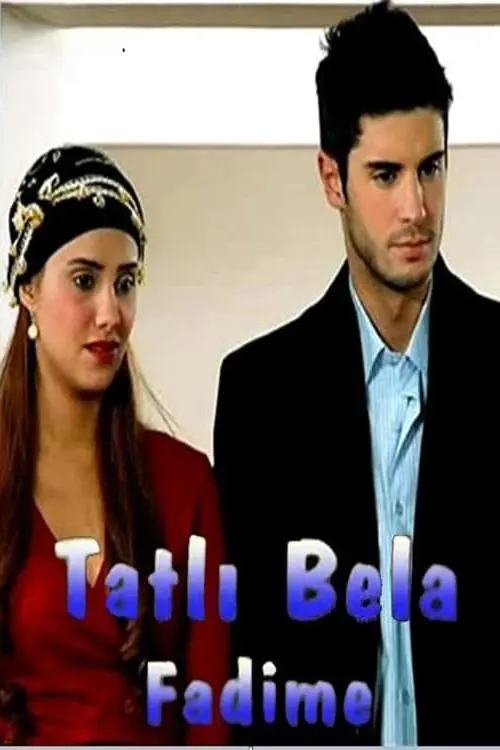 Tatli Bela Fadime_peliplat