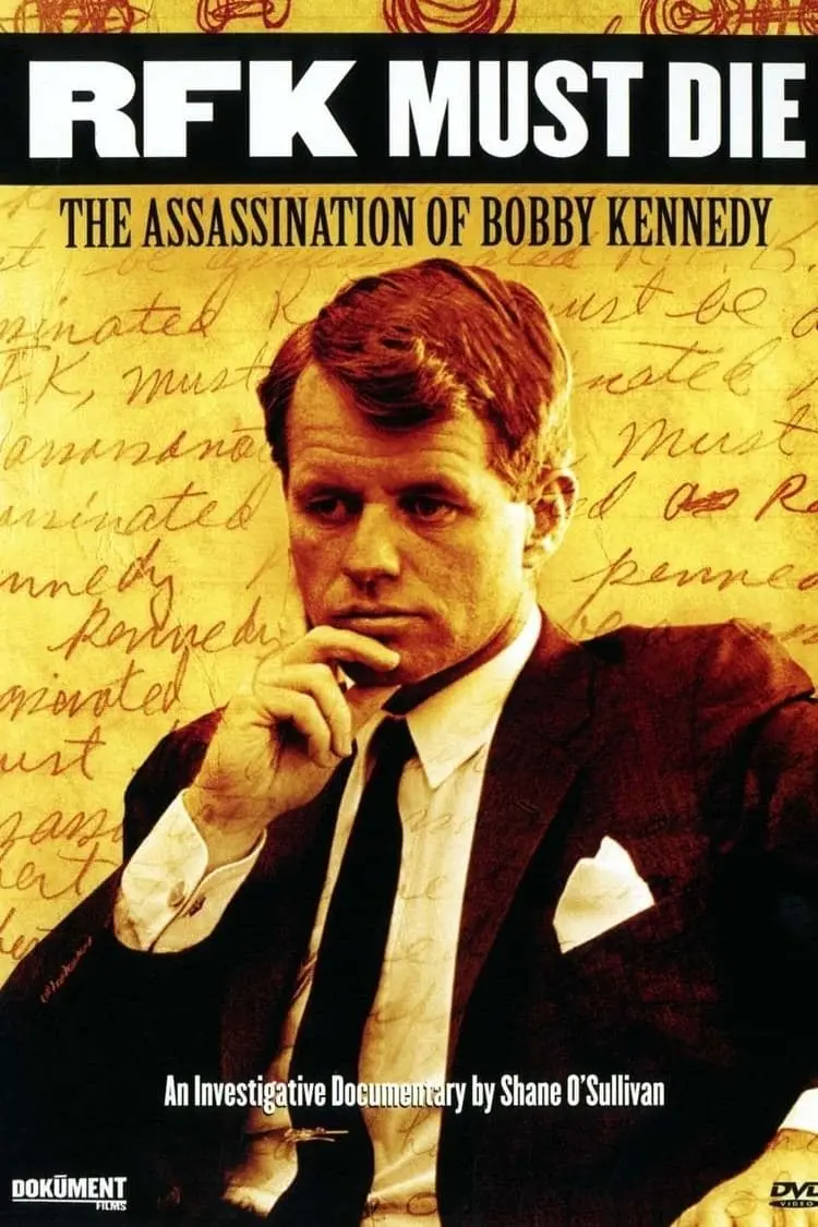 RFK Must Die: The Assassination of Bobby Kennedy_peliplat