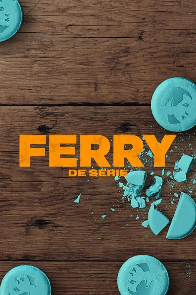Ferry: La serie_peliplat