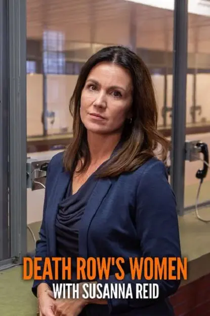 Death Row's Women with Susanna Reid_peliplat