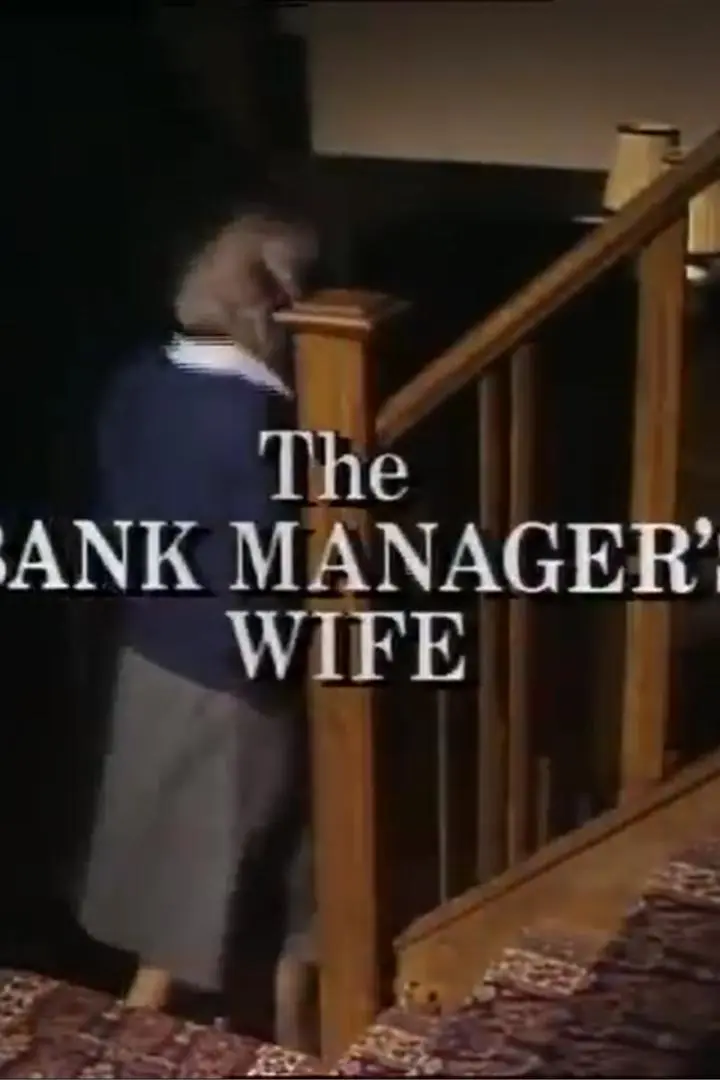 The Bank Manager's Wife_peliplat