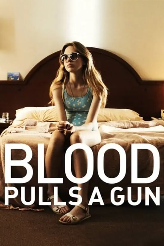 Blood Pulls a Gun_peliplat