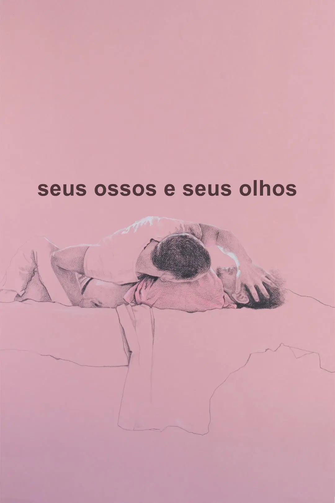 Seus Ossos e Seus Olhos_peliplat