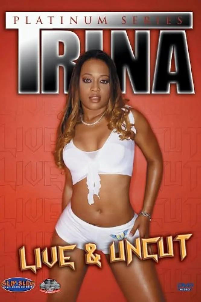 Trina: Live & Uncut_peliplat