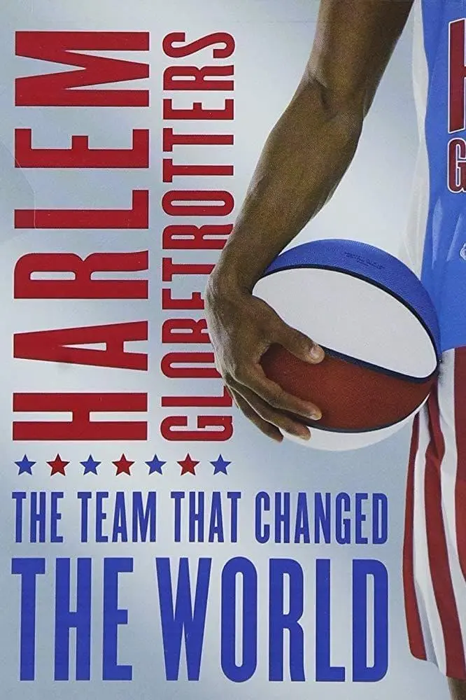 The Harlem Globetrotters: The Team That Changed the World_peliplat