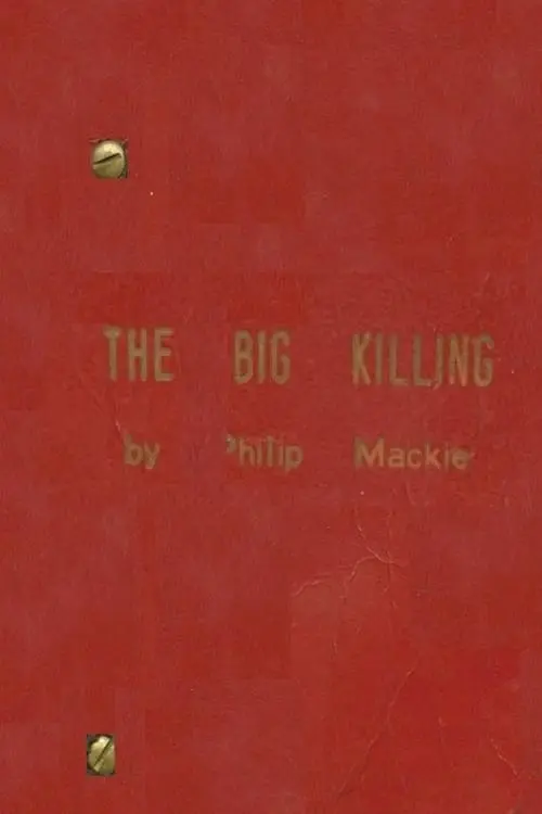 The Big Killing_peliplat