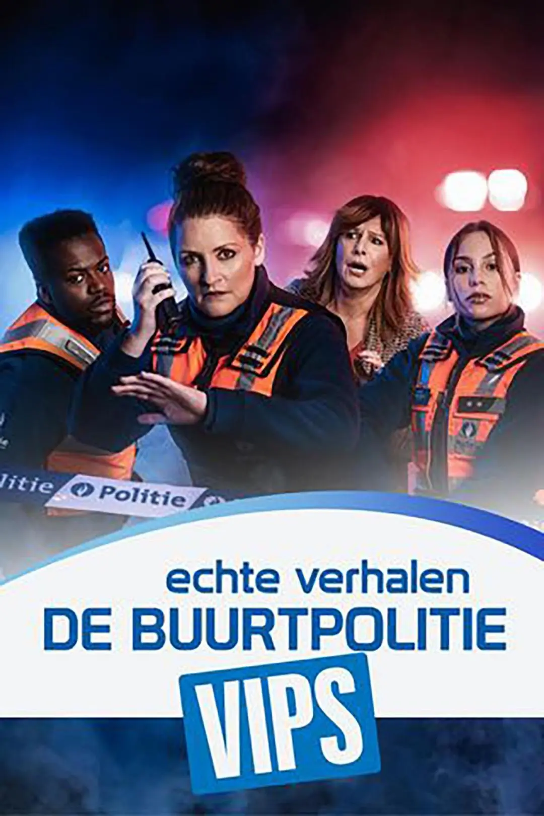 Echte Verhalen: De Buurtpolitie VIPS_peliplat