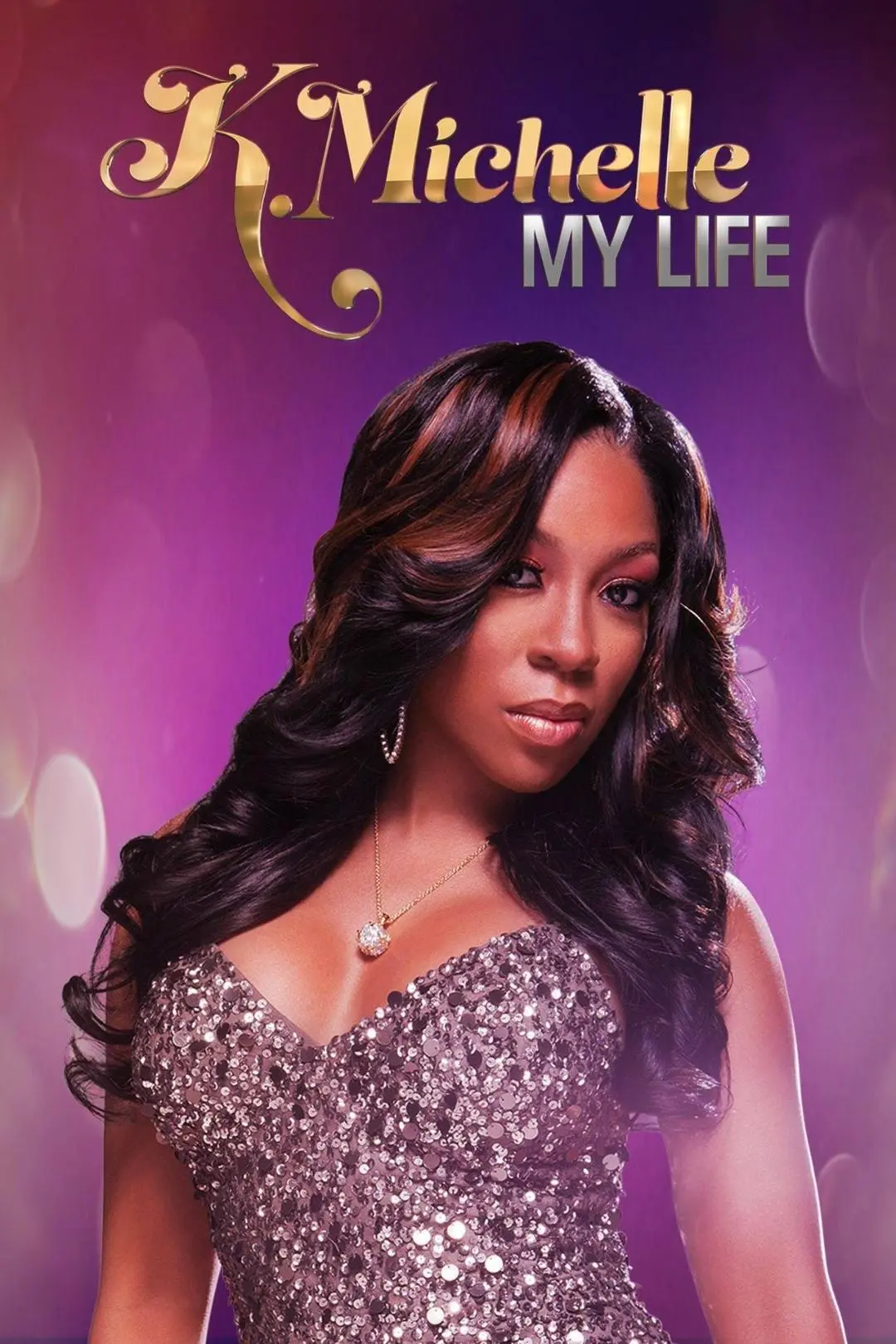 K.Michelle: My Life_peliplat