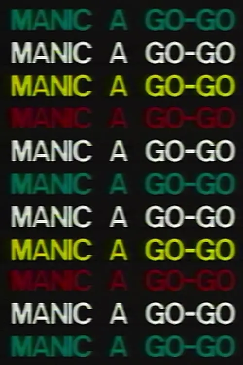 Manic a Go-Go_peliplat