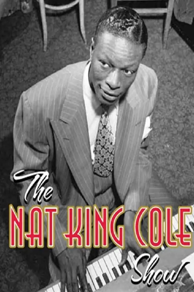 The Nat King Cole Show_peliplat