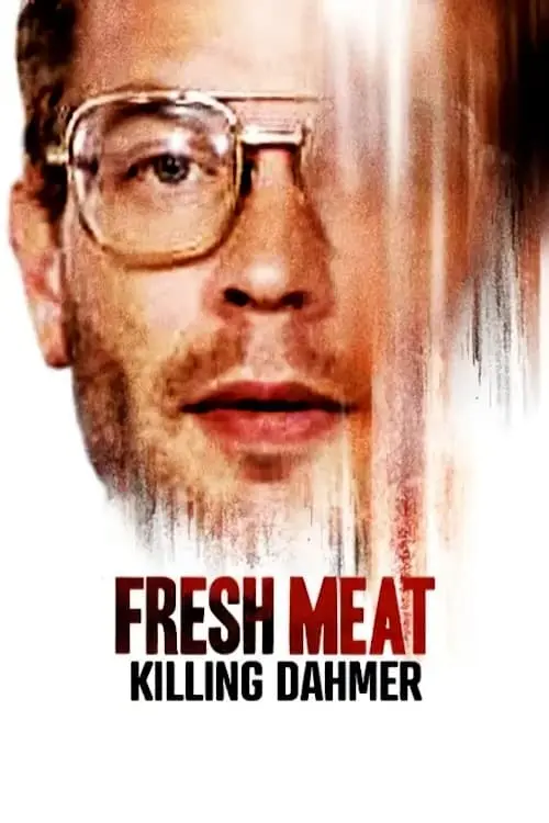 Fresh Meat: Killing Dahmer_peliplat