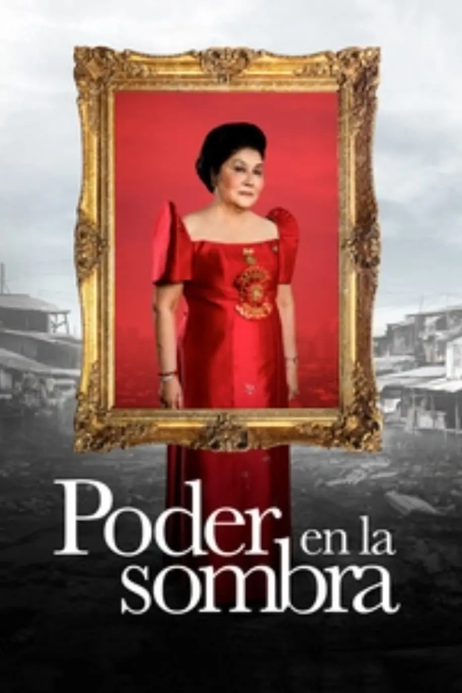 Imelda Marcos: Poder en la sombra_peliplat