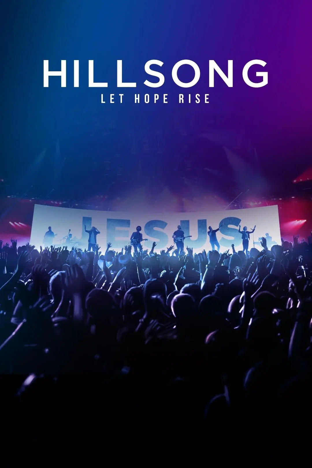 Hillsong: Let Hope Rise_peliplat