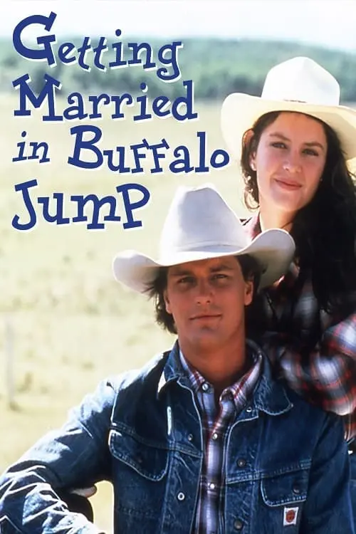 Getting Married in Buffalo Jump_peliplat